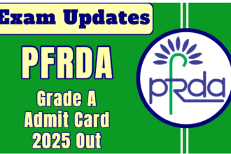 PFRDA Grade A admin card 2025