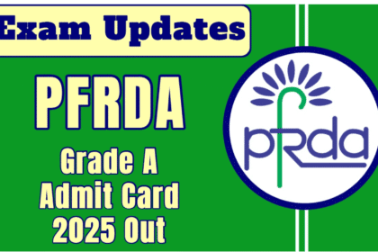 PFRDA Grade A admin card 2025